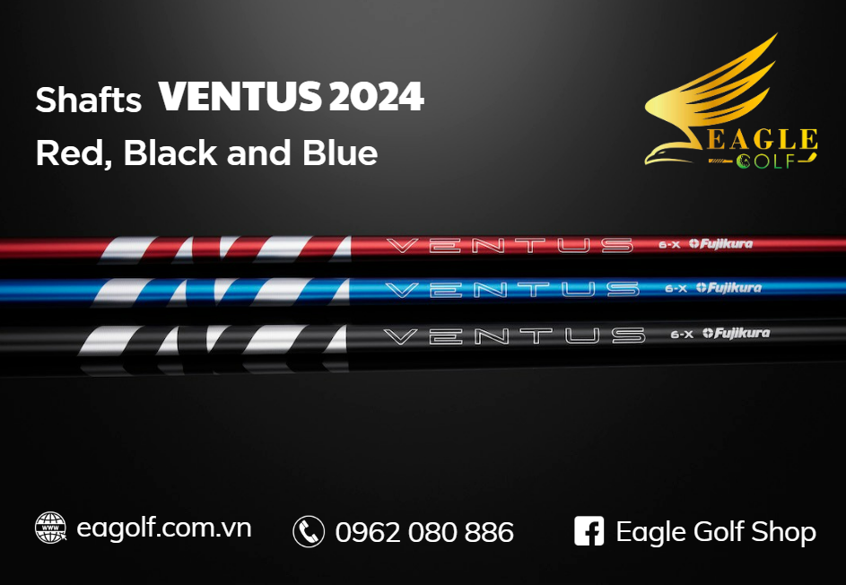 Shafts VENTUS 2024: Blue, Red và Black
